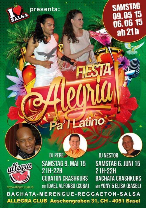 Fiesta Alegria con DJ Nestor (DE VEN) & gratis Crashkurs Bachata con Yony & Elisa von der Tanzschule www.salsarevolucion.com in Basel.