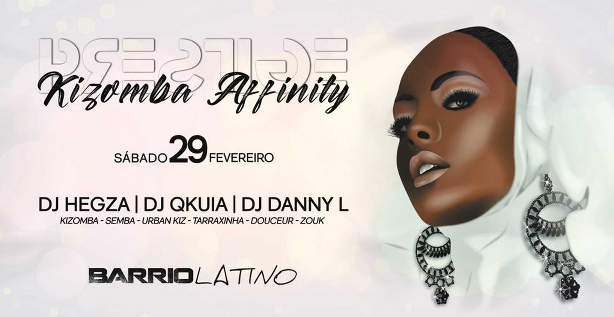 PRESTIGE • KIZOMBA AFFINITY • BARRIO LATINO