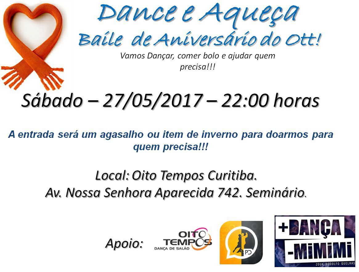 Aniversário do OTT - Dance E Aqueça