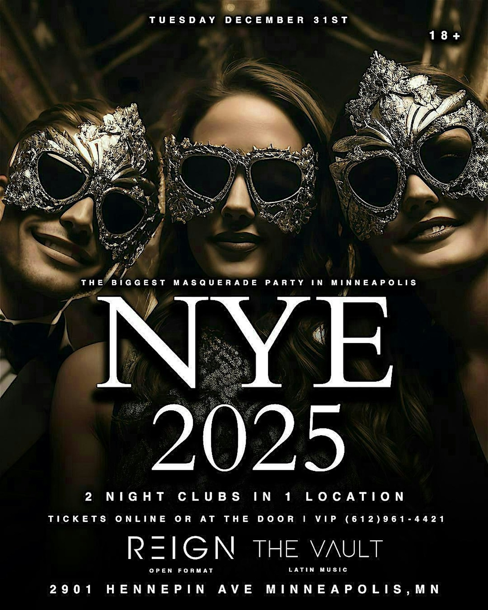 Masquerade NYE 2025 AT REIGN & THE VAULT 2 NIGHT CLUBS IN 1