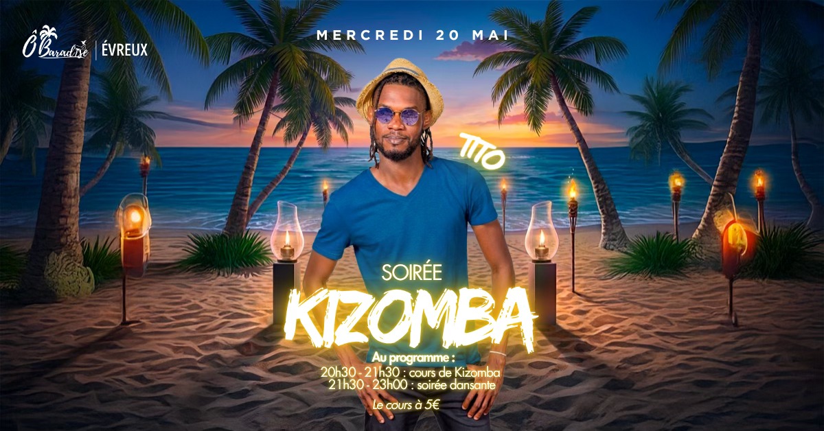 Soirée Kizomba à Ô Baradise Évreux
