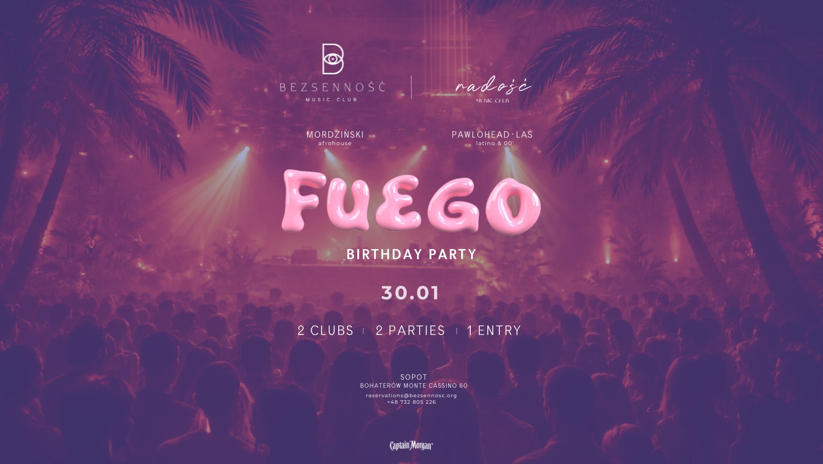 FUEGO B-DAY PARTY 30.01 DJ LAS x PAWLOHEAD x MORDZIŃSKI INSPIRED BY CAPTAIN MORGAN
