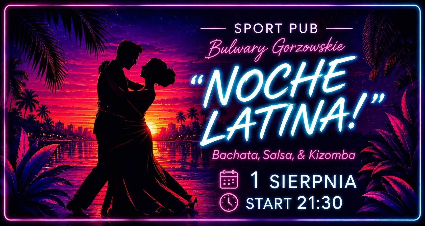 NOCHE LATINA na Bulwarach