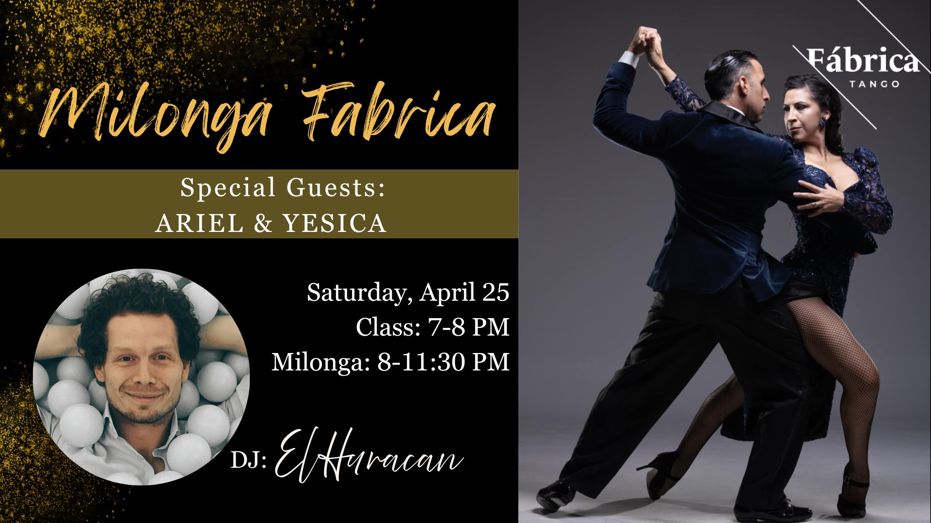 April Milonga Fábrica with Ariel & Yesica + DJ Gabriel El Huracan