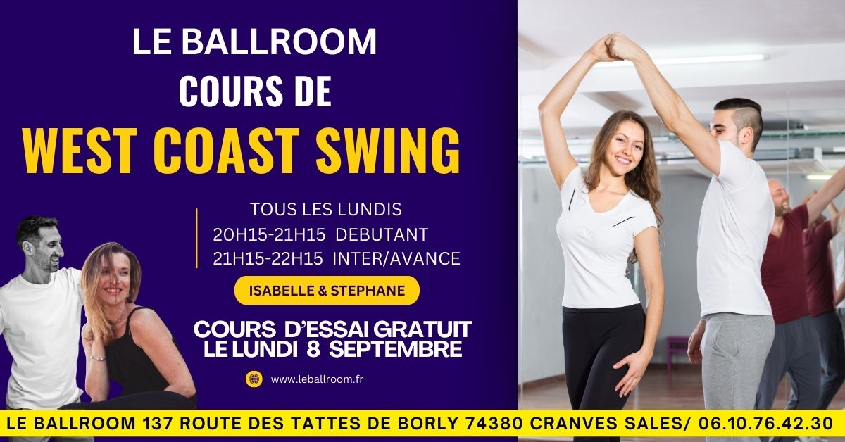 COURS DE WEST COAST SWING AU BALLROOM