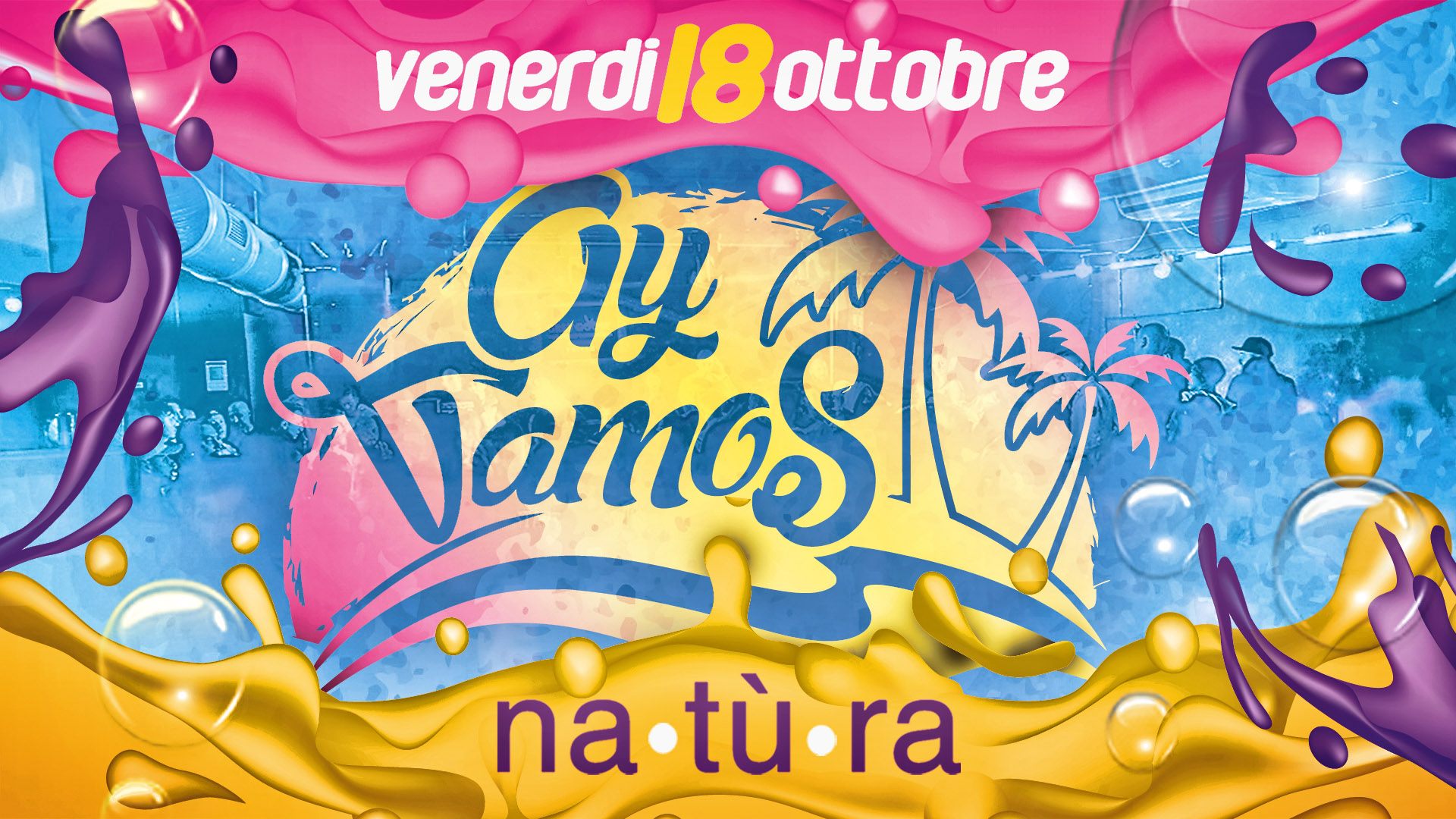 VEN 18 AyVAMOS Reggaeton UrbanMusic Party @NaturaClub