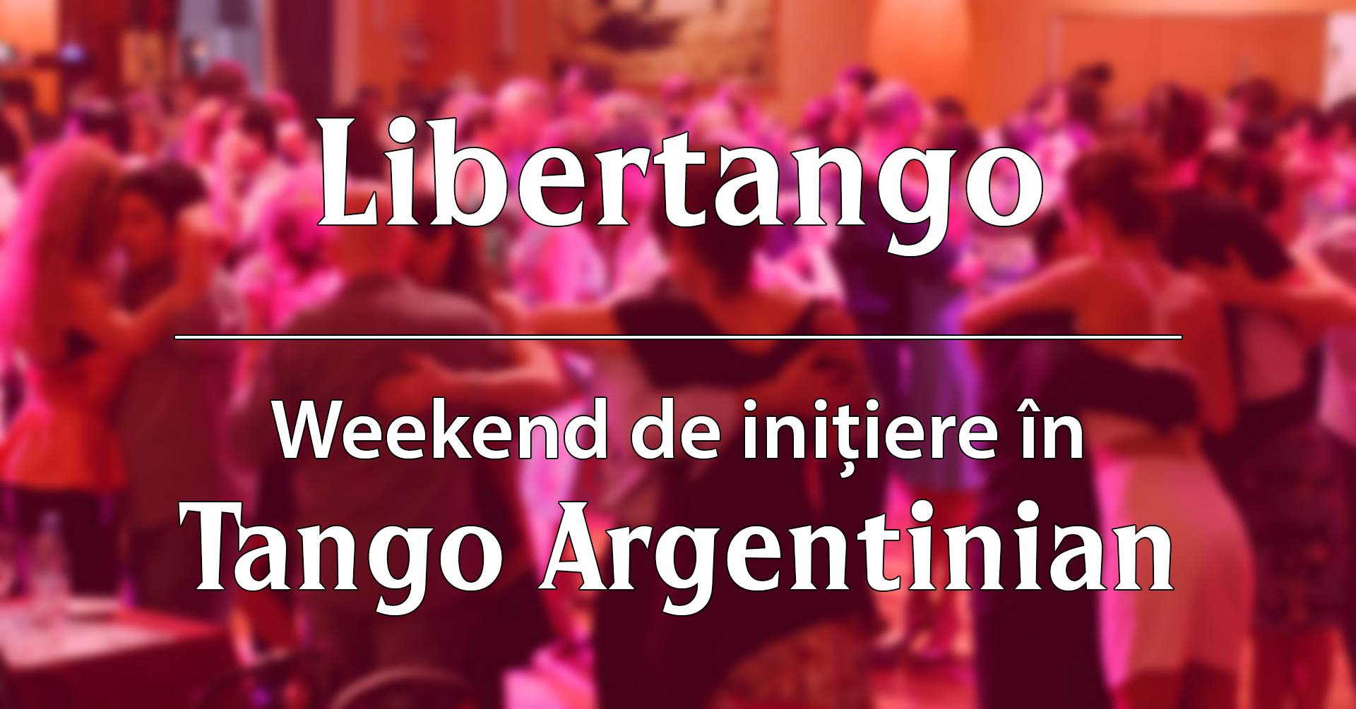 Weekend de inițiere în Tango Argentinian