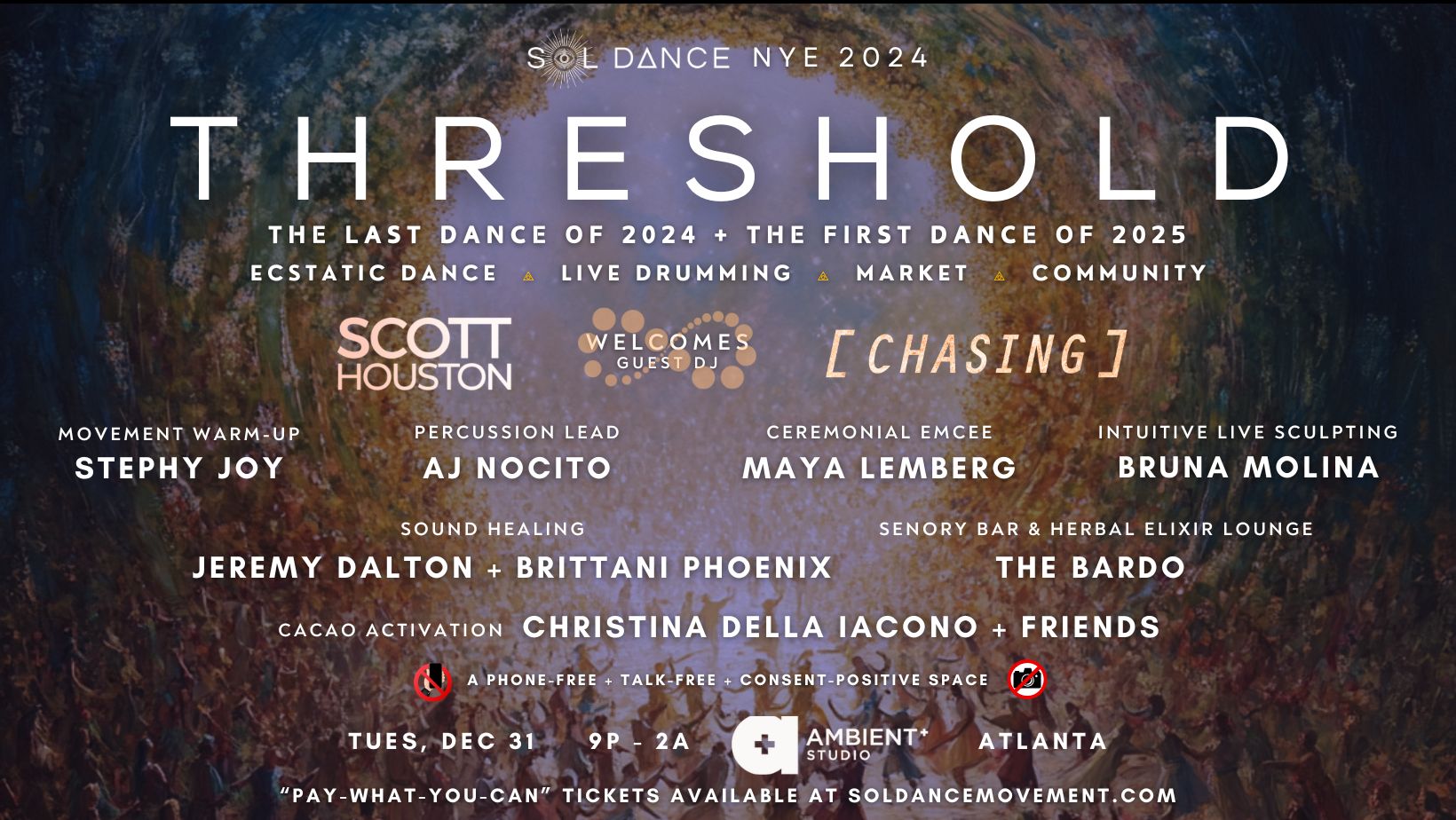 1st Annual Sol Dance NYE Celebration - THRESHOLD - The Last Dance of 2024 + The First Dance of 2025