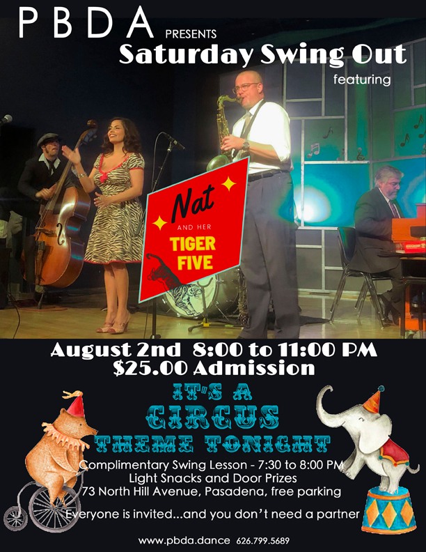 "Circus Theme" Swing Dance w Nat & Her Tiger Five-THIS SATURDAY NIGHT, AUG. 2nd, at PBDA!