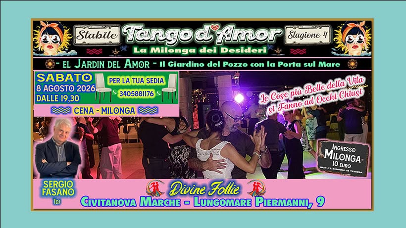 Tango D'Amor💖Tj Sergio Fasano. La Milonga nel Giardino a 2 passi dal mare di Civitanova Marche⛱