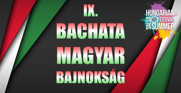 IX. Bachata Magyar Bajnokság- Balatonfüred