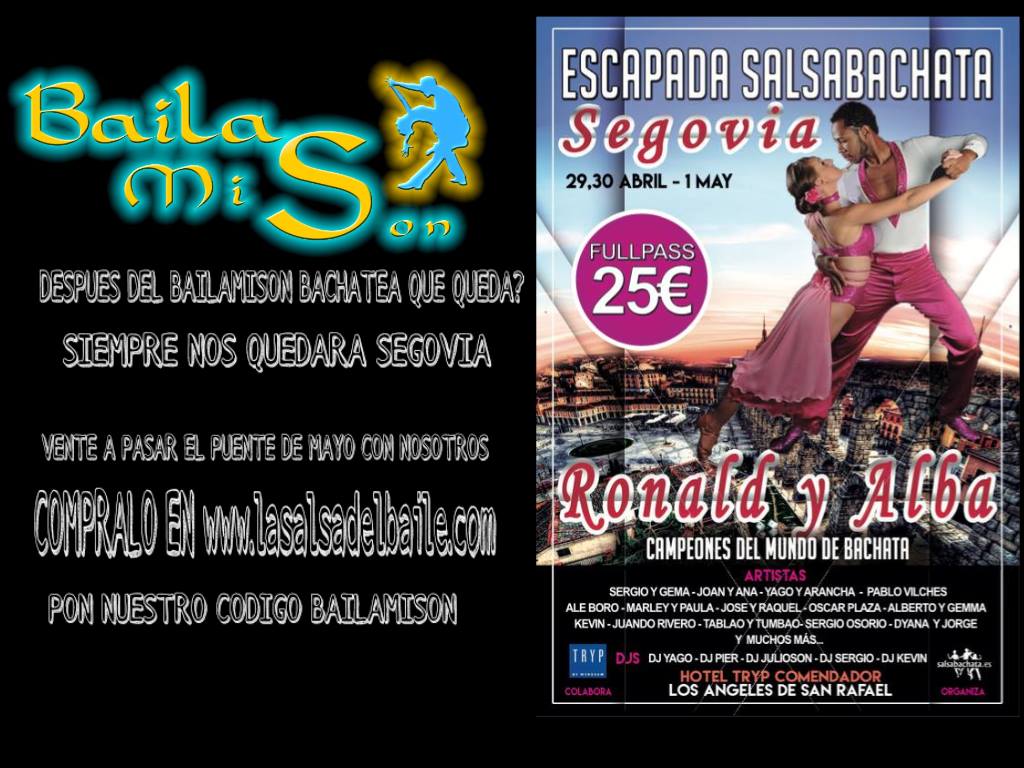 Escapada a Segovia Con Bailamison