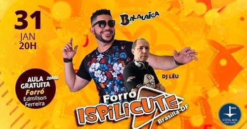 Forró Ispilicute - 31 01 2020