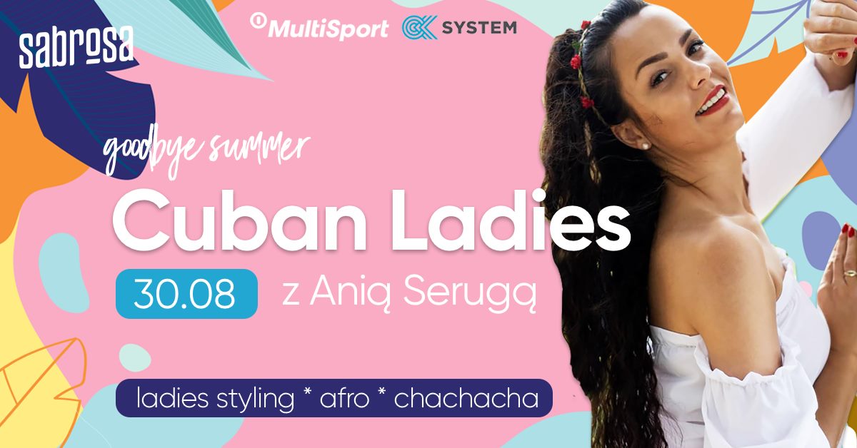 Cuban Ladies Day z Anią Serugą