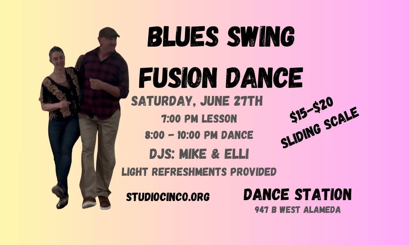 Blues Swing Fusion Party! Sat Jun 27, 7-10 pm