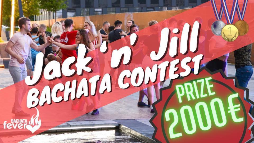 Bachata contest - Jack & Jill - prize 2000 €