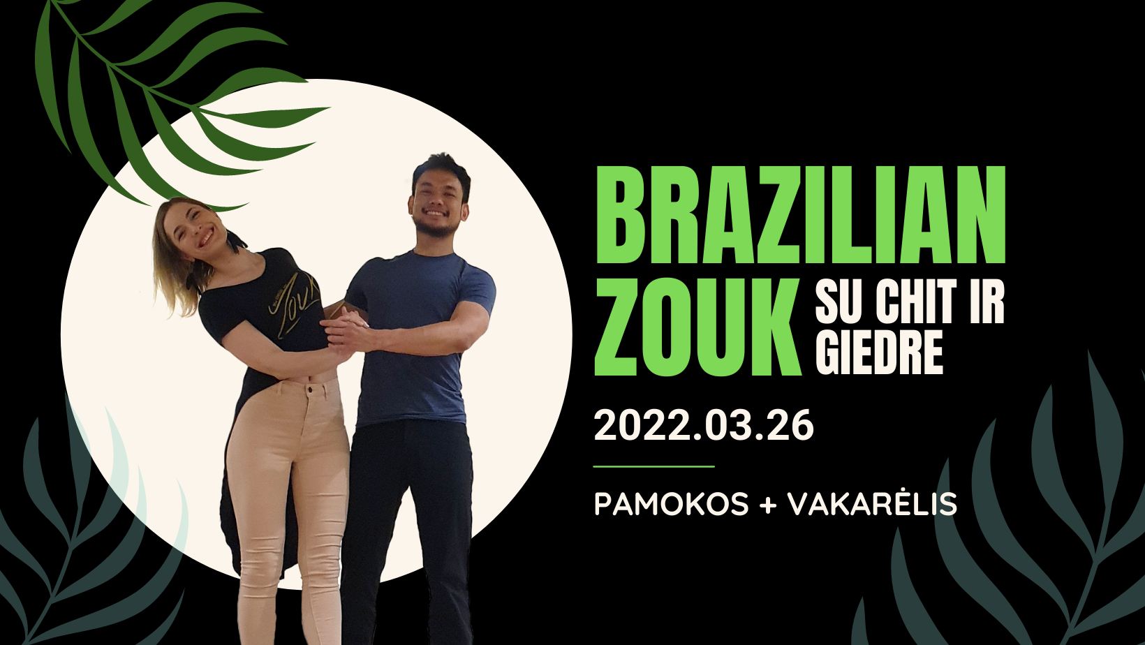 Zouk night vakarėlis + pamokos Giedrė ir Chit Wai