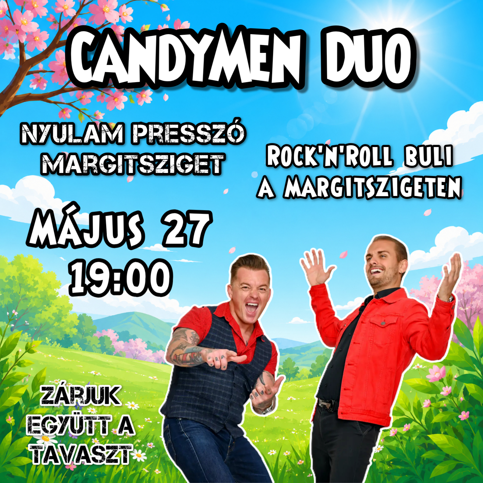 CandyMen Tavasz Záró buli a Margitszigeten - Nyulam Presszó