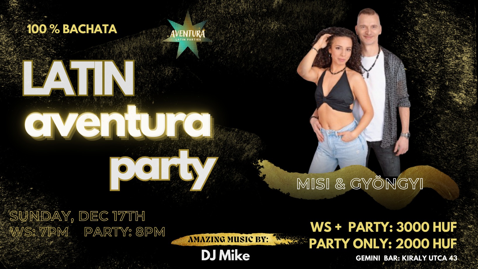BACHATA Aventura party - 100% Bachata Misi & Gyöngyi DJ Mike