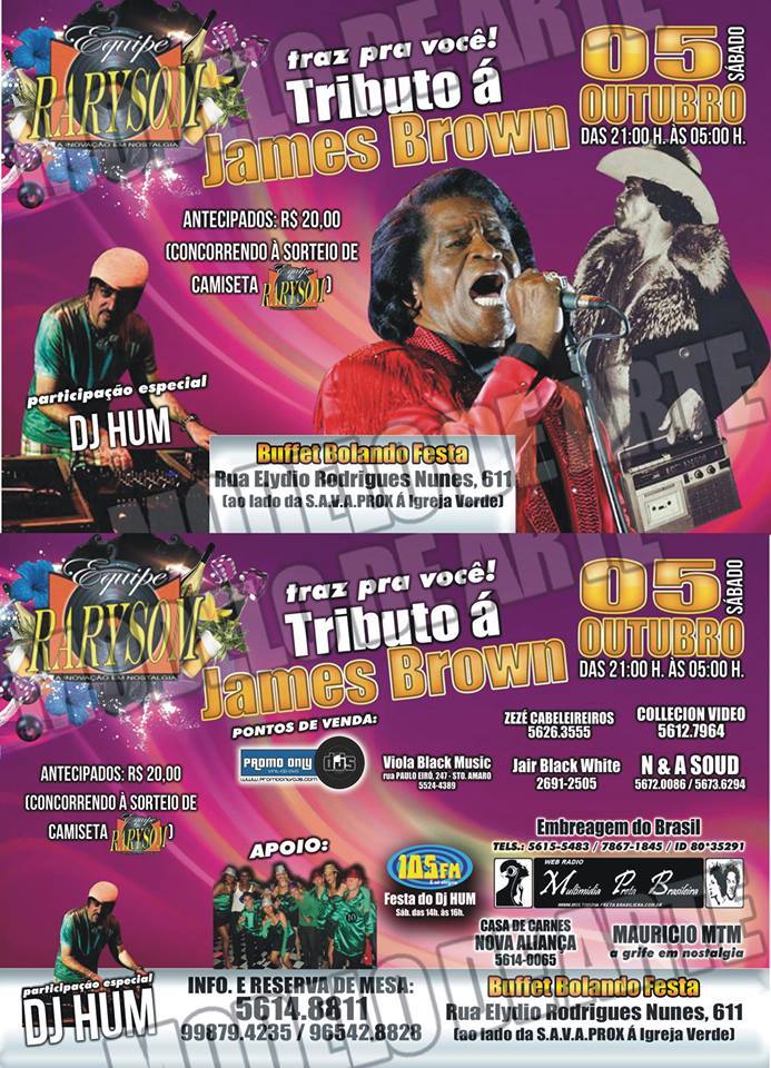 Sabado 05 10 Festa Tributo a James Brown - Participacao especial DJ Hum