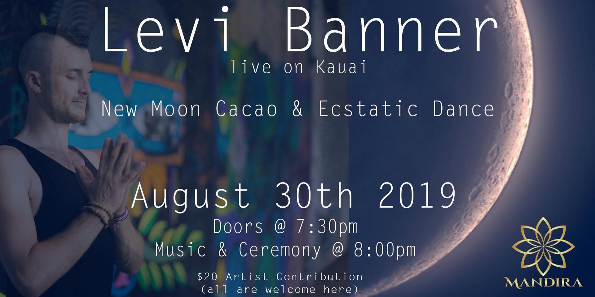 Levi Banner live on Kauai with Cacao & Ecstatic Dance