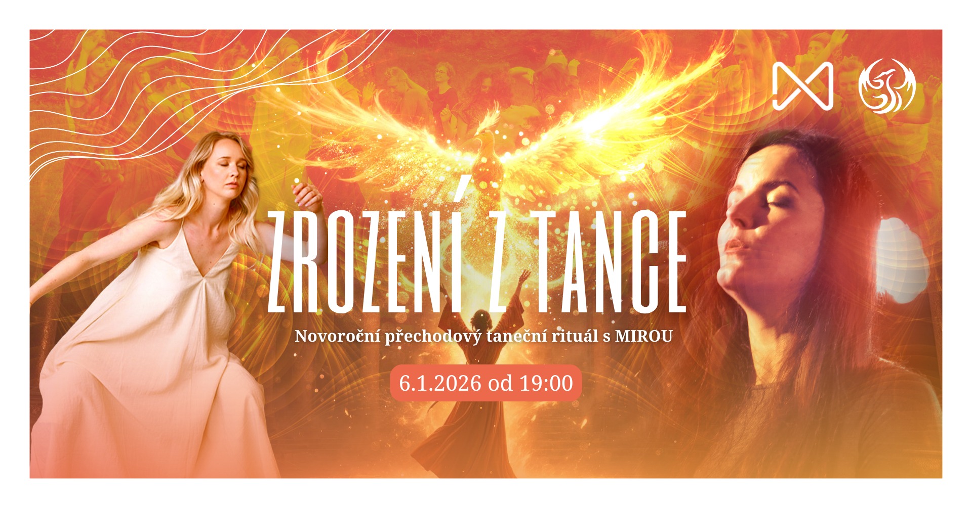 ZROZENÍ Z TANCE novoroční přechodový rituál s MIROU