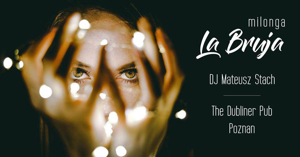 Milonga "La Bruja" vol. 76 DJ Mateusz Stach