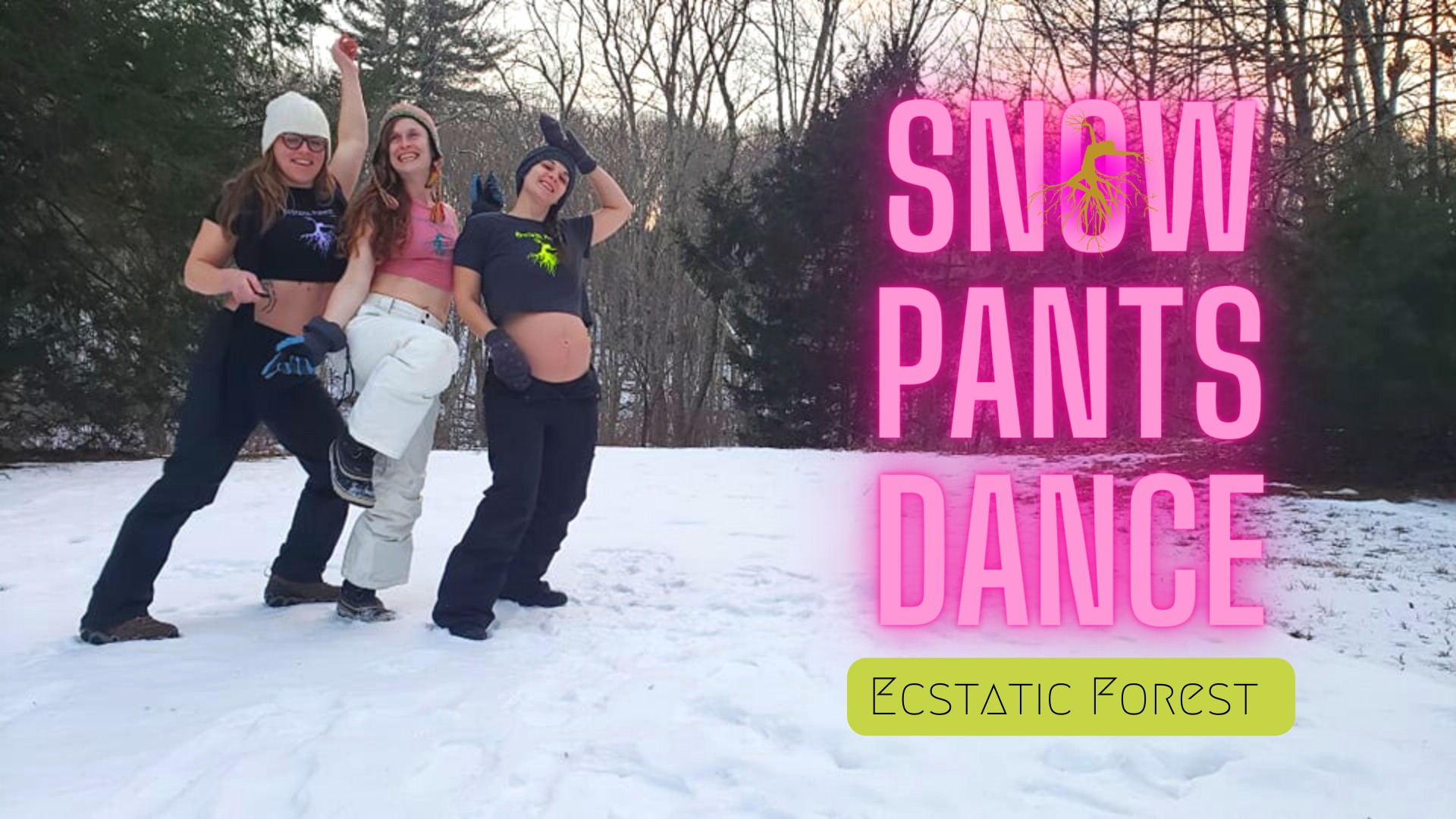 * SNOW PANTS DANCE! *