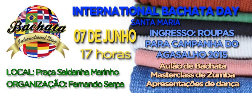INTERNATIONAL BACHATA DAY - SANTA MARIA RS - BRASIL - 2015