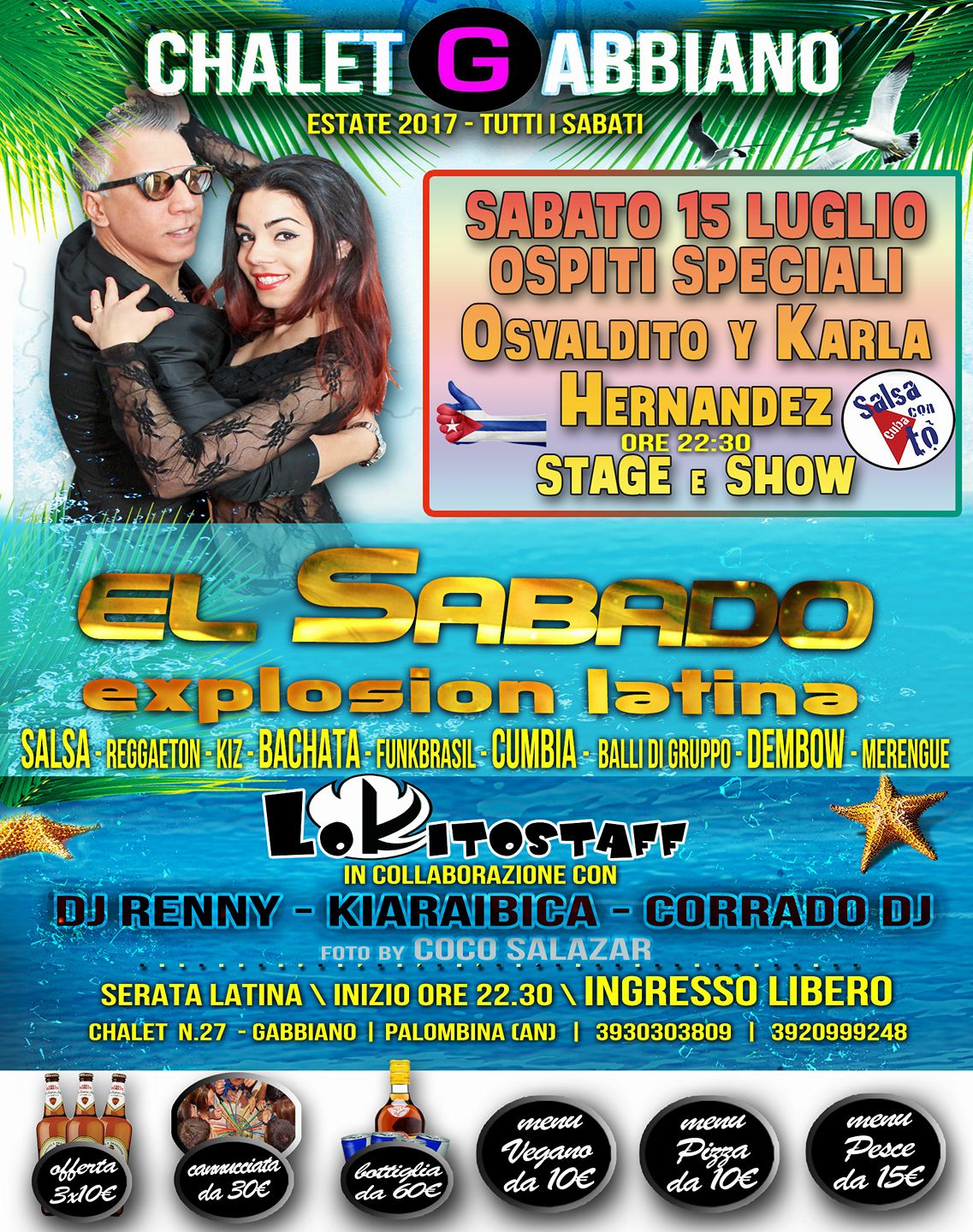 Explosion Latina. El Sabado. Chalet Gabbiano