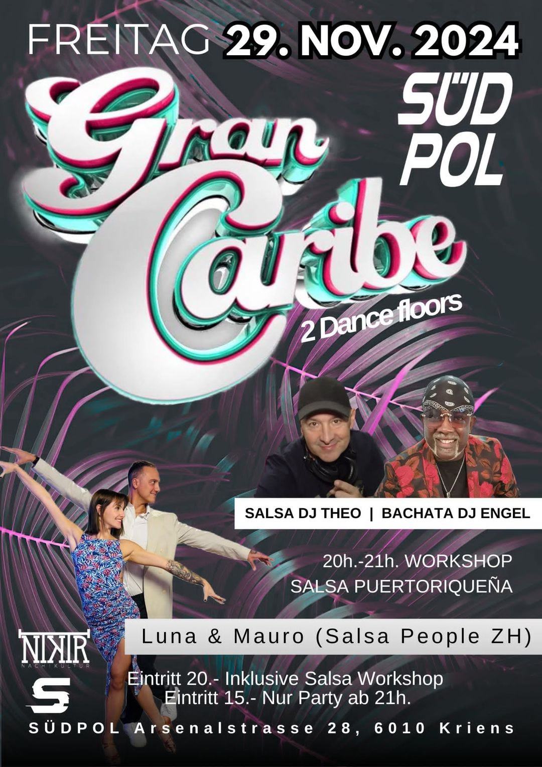 Fiesta GRAN CARIBE (2 Dancefloors) 1 Salsa Workshop, 2 DJs