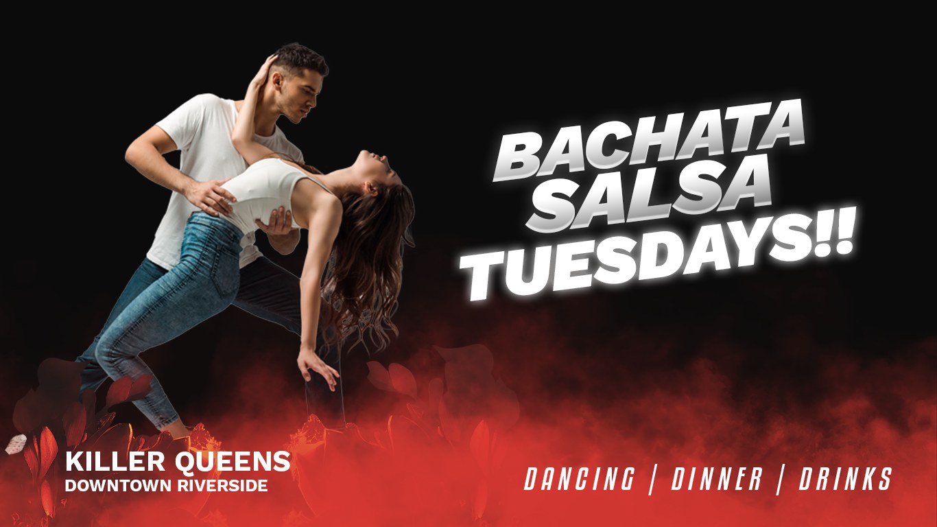 Bachata Salsa TUESDAYS at Killer Queens Downtown Riverside