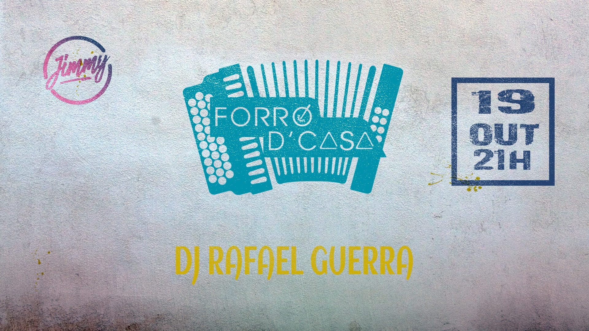 Forró D'Casa 19 Outubro
