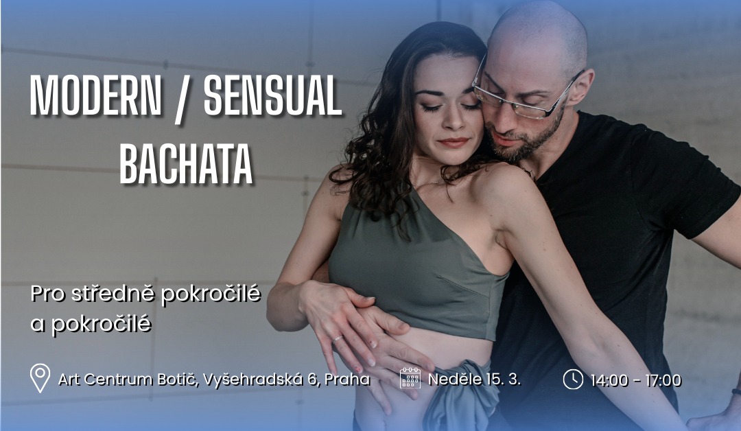 ❤️ Modern Sensual Bachata - Neděle 15.2. 14:00-17:00 Pro středně pokročilé až pokročilé