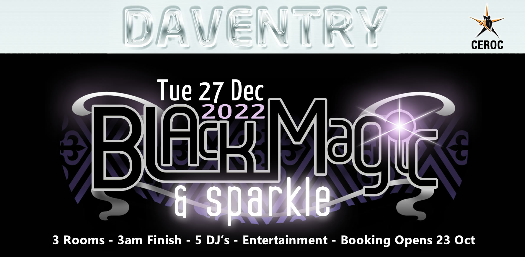 Daventry Event - Black Magic & Sparkle 27 Dec 2022