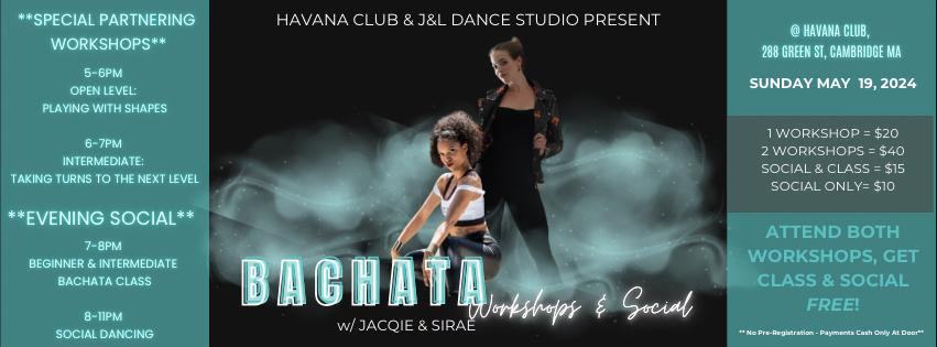 J&L Dance Studio Workshops & Social @ Havana ( take 3) w Jacqie & Sirae