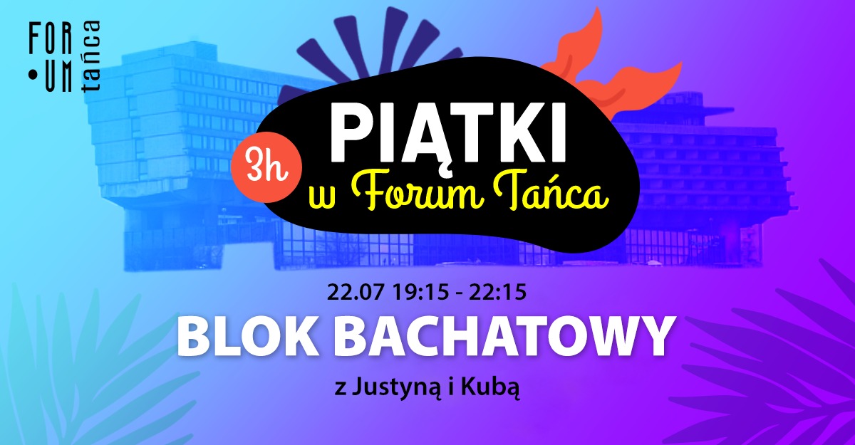Piątki w Forum Tańca! Blok BACHATOWY
