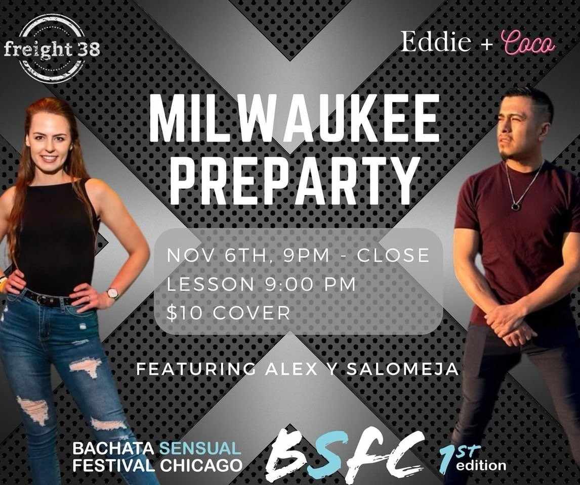 Milwaukee BSFC Bachata Preparty