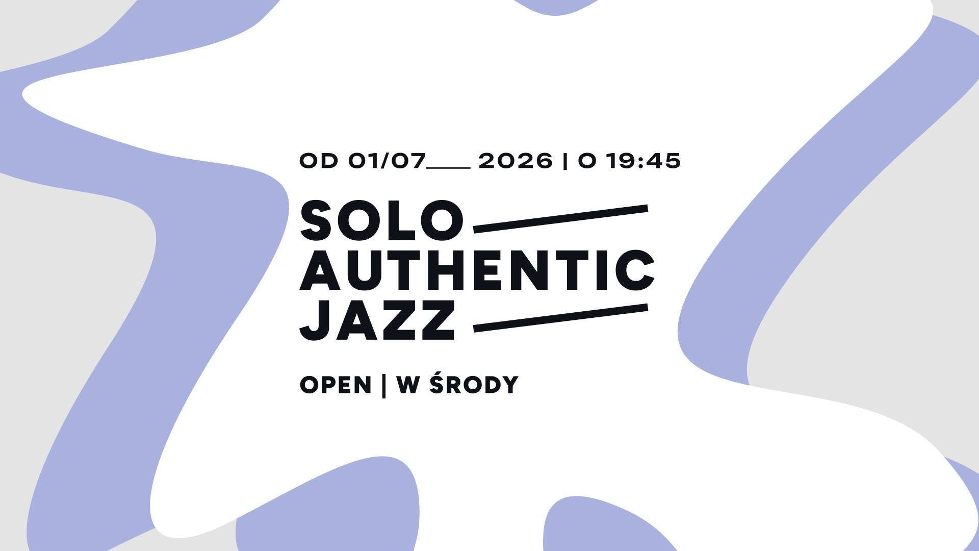Solo Authentic Jazz - wakacyjnie, poziom Open