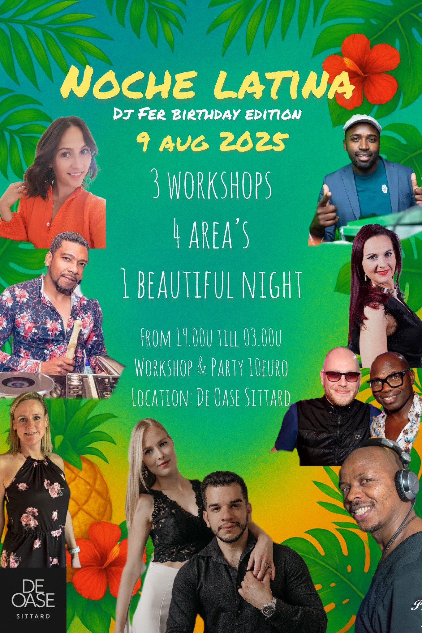 NOCHE LATINA #Sat. 9 August #de Oase Sittard