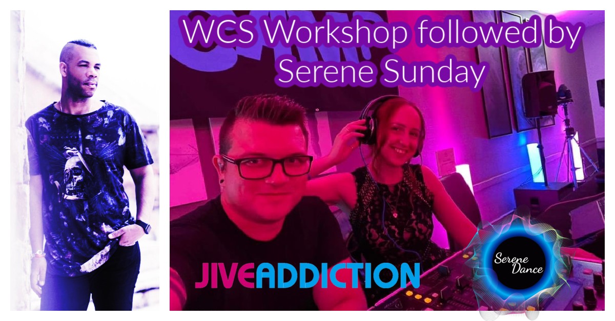 Serene Sunday but with the option of a WCS Workshop, Radcliffe-on-Trent