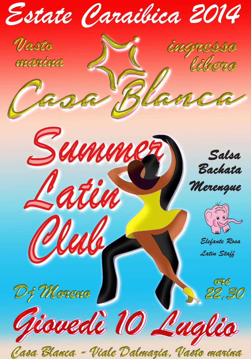 IL GIOVEDI' è SUMMER - LATIN - CLUB by CASABLANCA