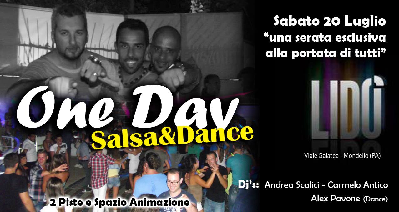 Salsa & Dance al LIDO' FESTA PER TUTTI i GUSTI della buona MUSICA