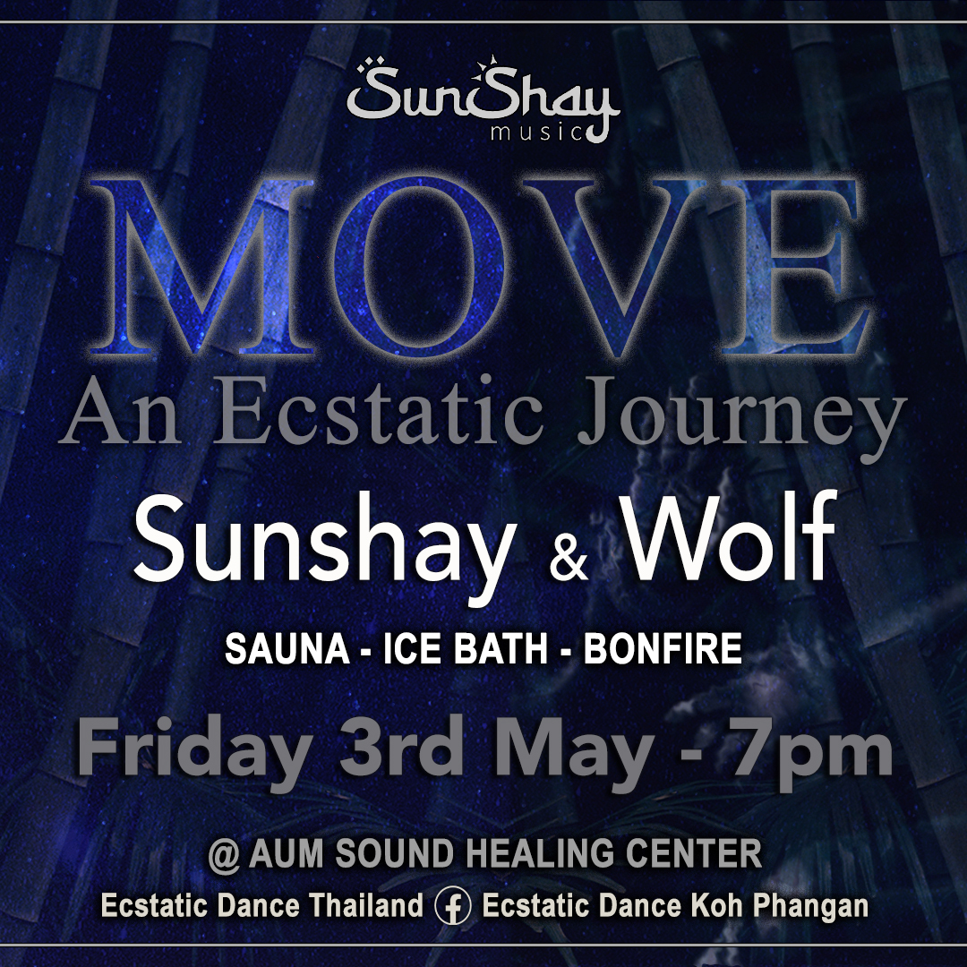 ยฐ๐๐๐๐ยฐ- An Ecstatic Dance Journey @Aum with SUNSHAY & WOLF