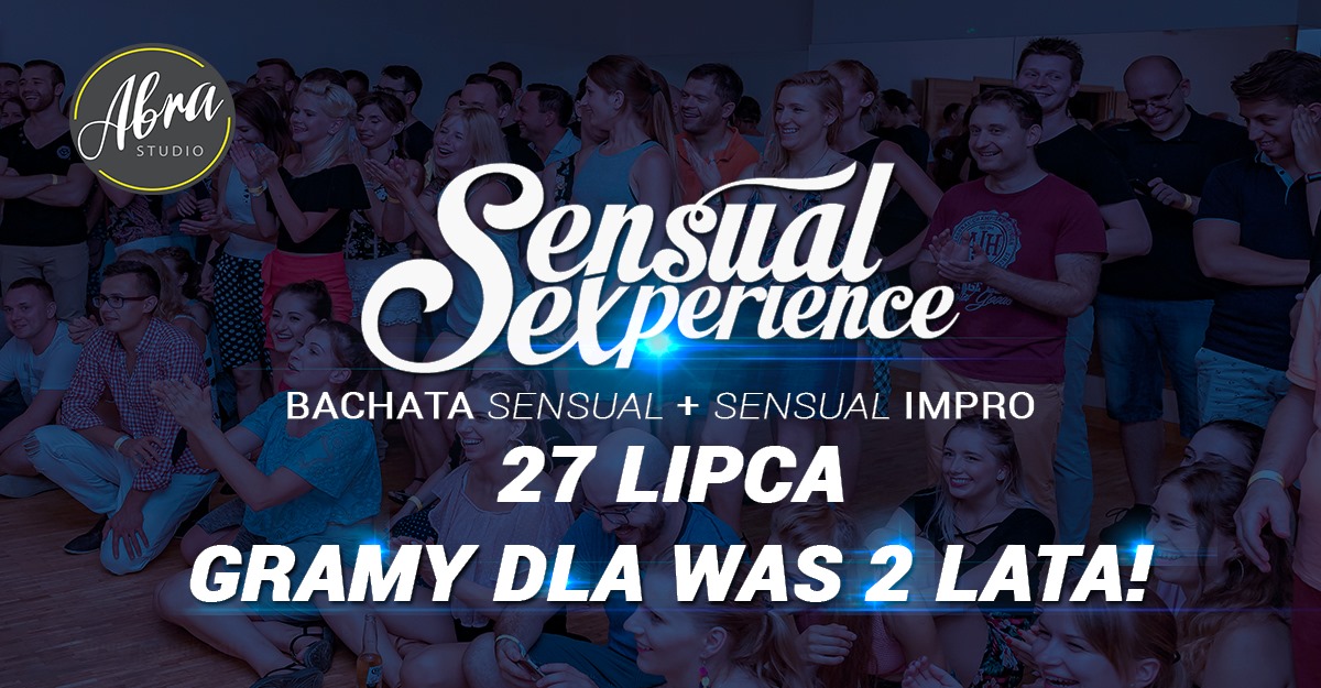 2 urodziny Sensual EXperience w Abra Studio 27 lipca!