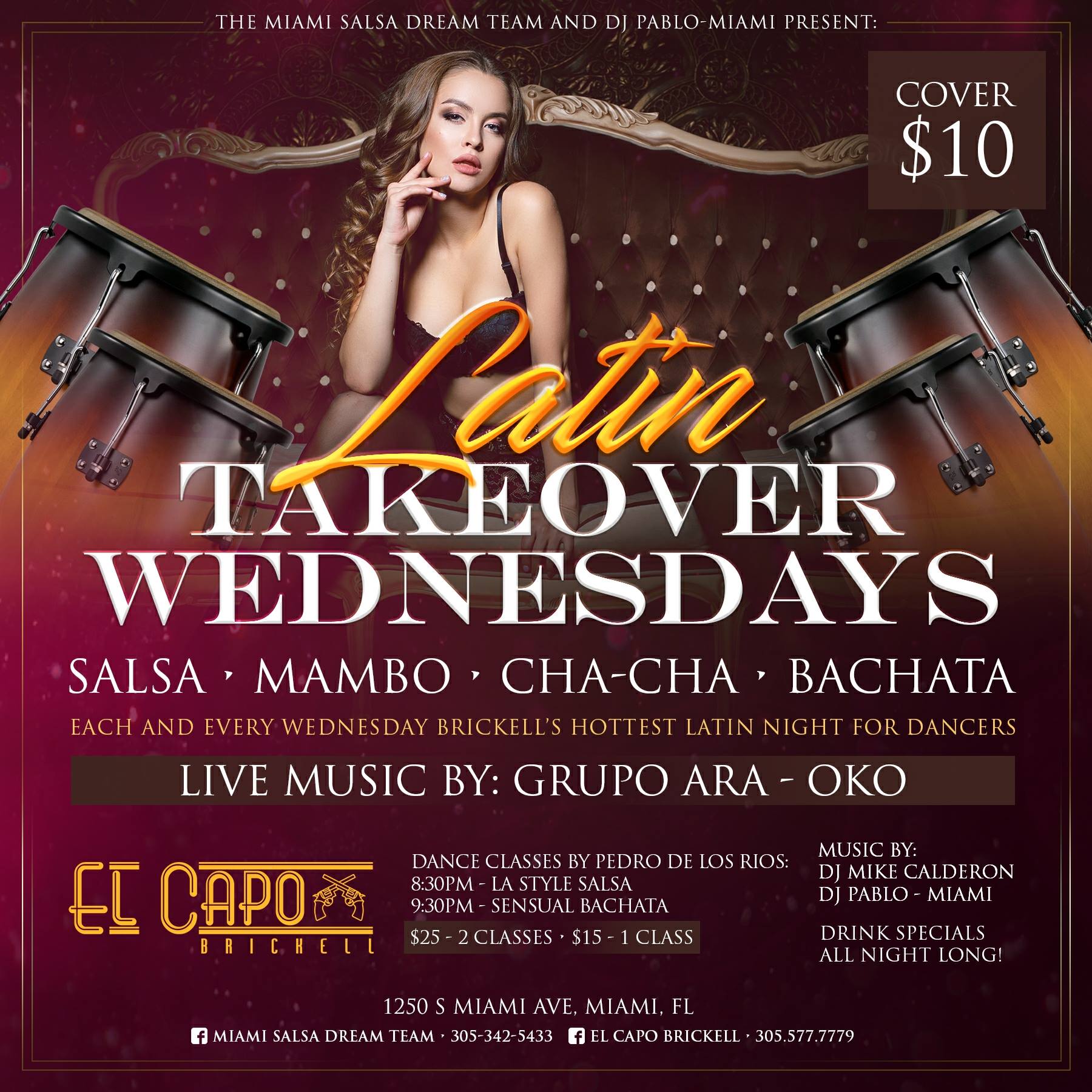 Grand Opening of Latin Takeover Wednesdays!