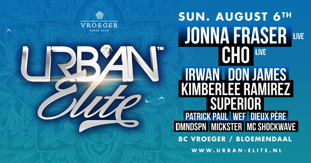 Urban Elite on the Beach 6 Aug at Beachclub Vroeger Bloemendaal
