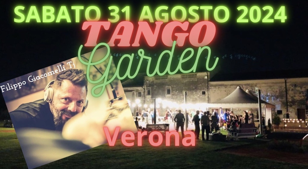 Tango Garden Verona - Filippo Giacomelli Tj