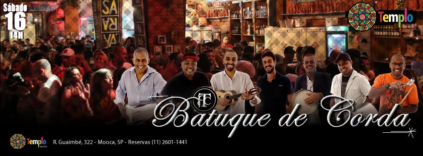 Batuque de Corda no Bar Templo - Moóca (Samba & Feijoada)