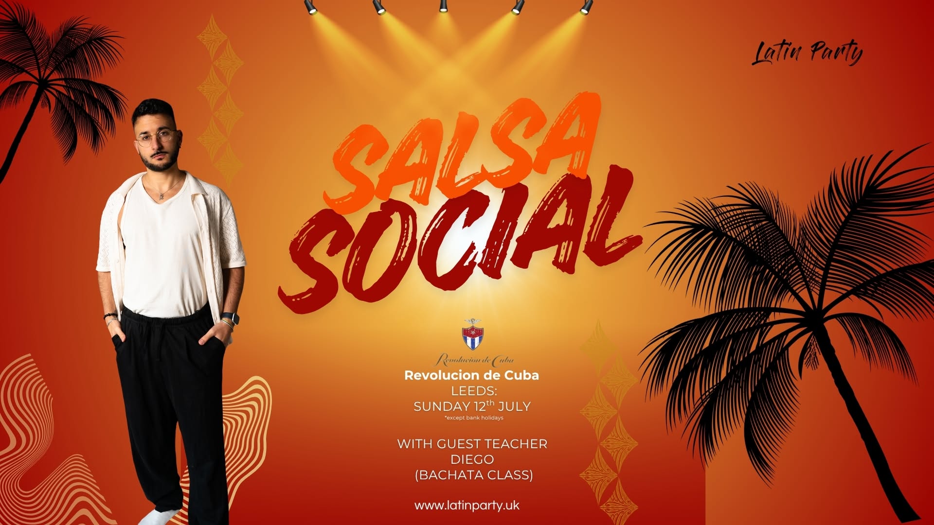 Salsa Social Leeds - Sunday 12th July with Diego Revolucion de Cuba Leeds